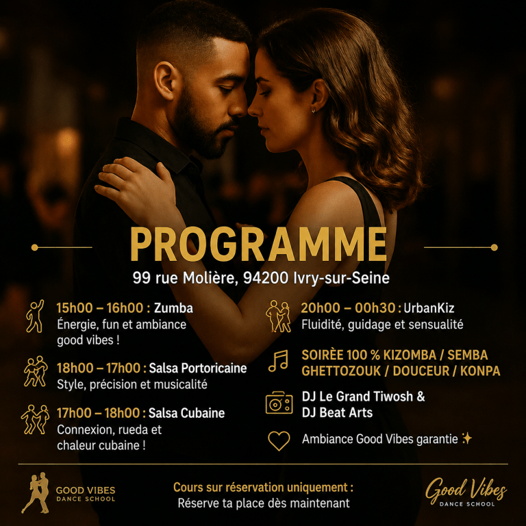 Affiche de GOOD VIBES DANCE SCHOOL à Ivry-sur-Seine présentant cours de kizomba, salsa, urban kiz et soirée dansante.