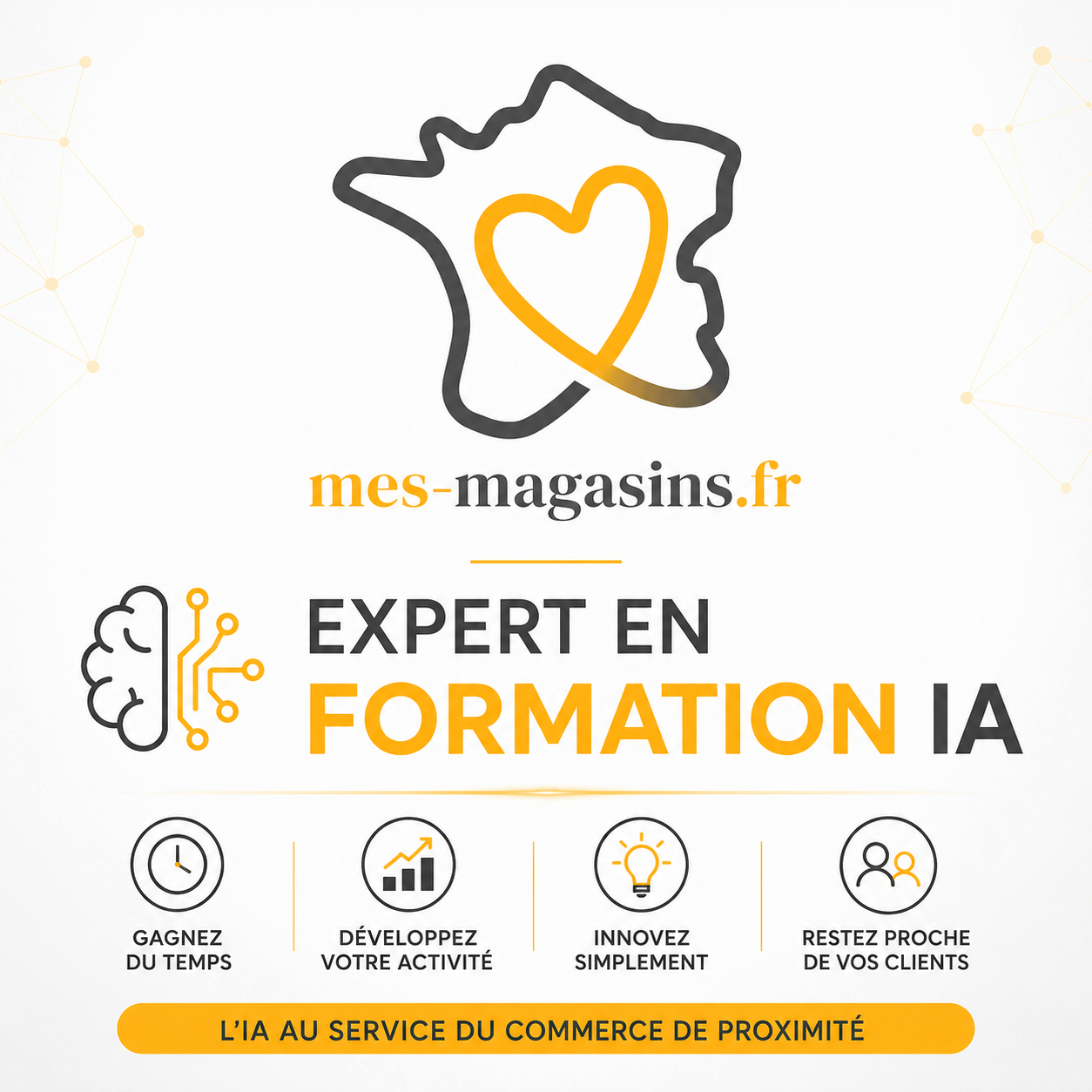 Affiche de l'Association MES MAGASINS présentant son expertise en formation à l'intelligence artificielle destinée aux commerçants, artisans, entrepreneurs et professions libérales.