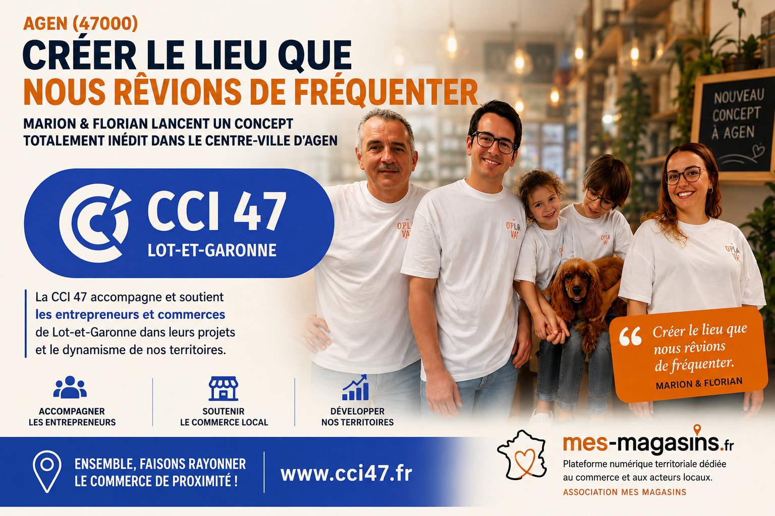 ommerce de proximité à Agen (47000) avec la CCI 47 et l'association MES MAGASINS