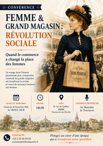 Conférence Femme & Grand Magasin : Révolution sociale à Tourouvre-au-Perche (61190), le dimanche 20 septembre 2026