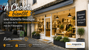 Nouvelle boutique bientôt à Cholet rue de l’Orangerie